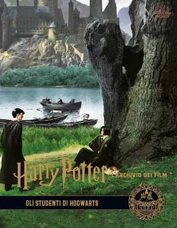 Harry Potter. L'archivio dei film. Ediz. a colori. Vol. 4: studenti di Hogwarts, Gli.  - Libro Panini Comics 2020 | Libraccio.it