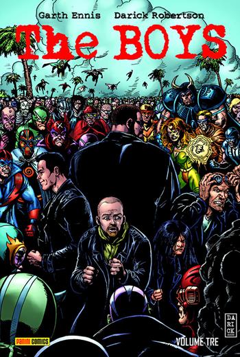 The Boys. Ediz. deluxe. Vol. 3 - Garth Ennis, Darick Robertson - Libro Panini Comics 2019 | Libraccio.it
