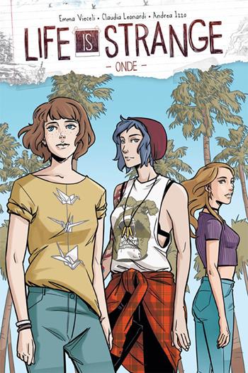 Life is strange. Vol. 2: Onde. - Emma Vieceli, Claudia Leonardi, Andrea Izzo - Libro Panini Comics 2020 | Libraccio.it