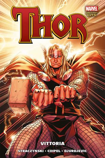 Thor. Vol. 2: Vittoria. - Olivier Coipel, Marko Djurdjevic, J. Michael Straczynski - Libro Panini Comics 2020, Marvel greatest hits | Libraccio.it