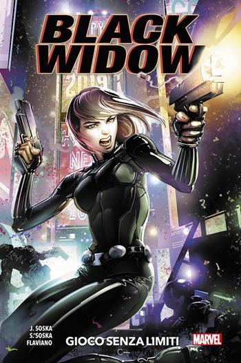 Black Widow. Vol. 1: Gioco senza limiti. - Flaviano Armentaro, Jen Soska, Sylvia Soska - Libro Panini Comics 2020, Marvel | Libraccio.it