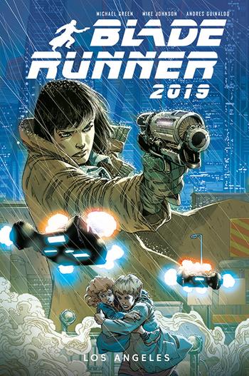 Blade Runner 2019. Vol. 1: Come lacrime nella pioggia. - Michael Green, Mike Johnson, Andres Guinaldo - Libro Panini Comics 2020, 100% Panini Comics HD | Libraccio.it
