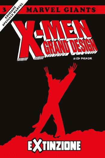X-Men grand design. Ediz. speciale. Vol. 3: Extinzione. - Ed Piskor - Libro Panini Comics 2020, Marvel | Libraccio.it
