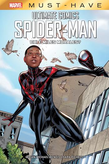 Chi è Miles Morales? Ultimate Comics Spider-Man - Brian Michael Bendis, Sara Pichelli - Libro Panini Comics 2020, Marvel must-have | Libraccio.it