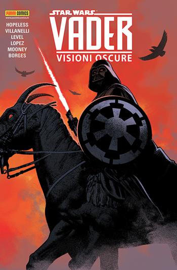 Vader. Star Wars. Vol. 5: Visioni oscure. - Dennis Hopeless, Paolo Villanelli, Brian Level - Libro Panini Comics 2020 | Libraccio.it