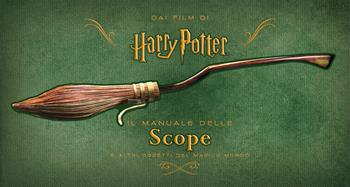 Harry Potter. Il manuale delle scope e altri oggetti del magico mondo. Ediz. a colori - Jody Revenson - Libro Panini Comics 2020 | Libraccio.it