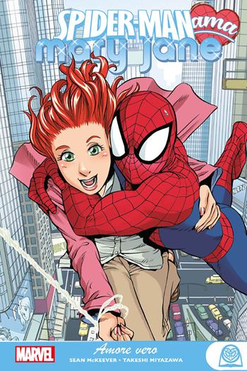Amore vero. Spider-Man ama Mary Jane - Sean Mckeever, Takeshi Miyazawa - Libro Panini Comics 2020, Marvel young adult | Libraccio.it