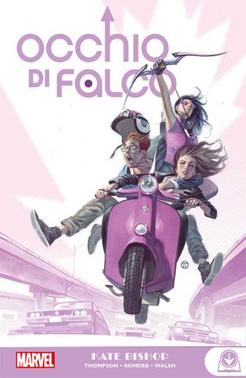 Kate Bishop. Occhio di falco - Kelly Thompson, Leonardo Romero, Michael Walsh - Libro Panini Comics 2020, Marvel young adult | Libraccio.it