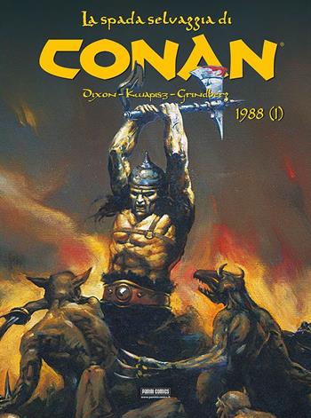 La spada selvaggia di Conan (1988). Vol. 1 - Chuck Dixon, Gary Kwapisz, Tom Grindberg - Libro Panini Comics 2020 | Libraccio.it