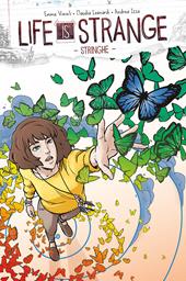 Life is strange. Vol. 3: Stringhe.