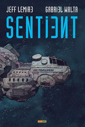 Sentient - Jeff Lemire, Gabriel Walta - Libro Panini Comics 2020, Panini Comics 100% HD | Libraccio.it