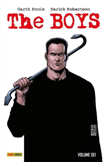The boys. Ediz. deluxe. Vol. 6 - Garth Ennis, Darick Robertson - Libro Panini Comics 2020 | Libraccio.it