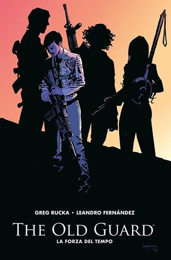 The old guard. Vol. 2: forza del tempo, La. - Greg Rucka, Leandro Fernández - Libro Panini Comics 2020, Panini Comics 100% HD | Libraccio.it