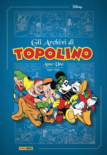 Gli archivi di Topolino. Anno uno (1949-1950)  - Libro Panini Comics 2021 | Libraccio.it