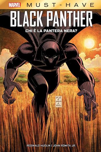 Chi è la Pantera Nera? Black Panther. Vol. 1 - Reginald Hudlin, John Jr. Romita - Libro Panini Comics 2021, Marvel must-have | Libraccio.it