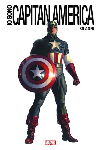 Io sono Capitan America. Anniversary edition. Ediz. speciale  - Libro Panini Comics 2021, Marvel | Libraccio.it
