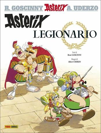 Asterix legionario. Vol. 10 - René Goscinny, Albert Uderzo - Libro Panini Comics 2020 | Libraccio.it
