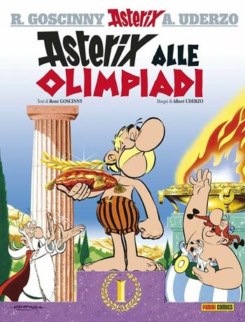 Asterix alle Olimpiadi. Vol. 12 - René Goscinny, Albert Uderzo - Libro Panini Comics 2020 | Libraccio.it