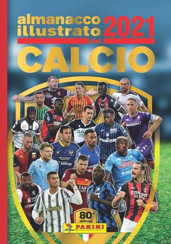 Almanacco illustrato del calcio 2021. Ediz. a colori  - Libro Panini Comics 2021 | Libraccio.it