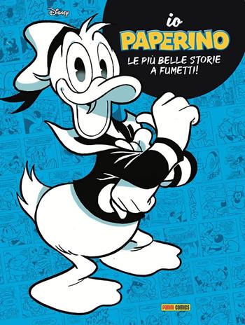 Io Paperino  - Libro Panini Comics 2021 | Libraccio.it