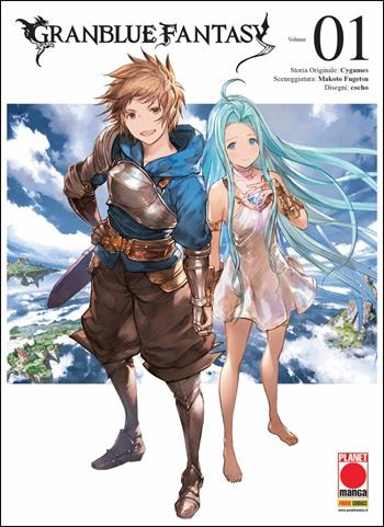 Granblue Fantasy. Vol. 1 - Makoto Fugetsu - Libro Panini Comics 2018, Planet manga | Libraccio.it