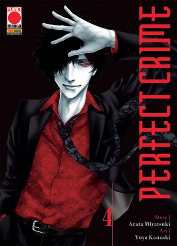 Perfect crime. Vol. 4 - Arata Miyatsuki - Libro Panini Comics 2018, Planet manga | Libraccio.it