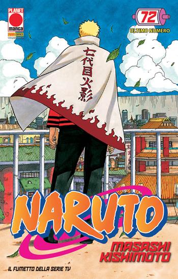 Naruto. Vol. 72 - Masashi Kishimoto - Libro Panini Comics 2018, Planet manga | Libraccio.it