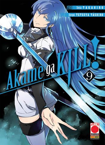 Akame ga kill!. Vol. 9 - Takahiro - Libro Panini Comics 2018, Planet manga | Libraccio.it