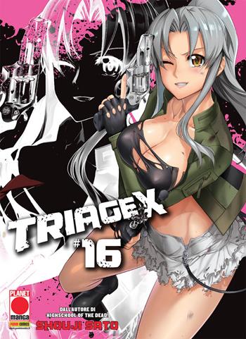 Triage X. Vol. 16 - Shouji Sato - Libro Panini Comics 2018, Planet manga | Libraccio.it