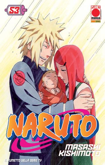 Naruto. Vol. 53 - Masashi Kishimoto - Libro Panini Comics 2018, Planet manga | Libraccio.it