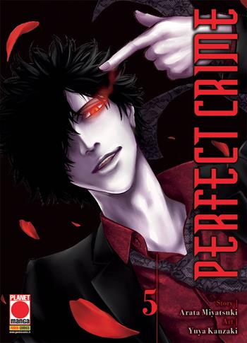 Perfect crime. Vol. 5 - Arata Miyatsuki - Libro Panini Comics 2018, Planet manga | Libraccio.it