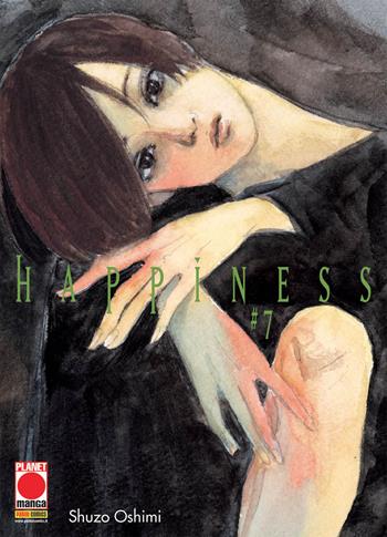 Happiness. Vol. 7 - Shuzo Oshimi - Libro Panini Comics 2018, Planet manga | Libraccio.it