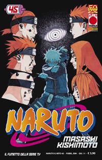 Naruto. Vol. 45 - Masashi Kishimoto - Libro Panini Comics 2018, Planet manga | Libraccio.it