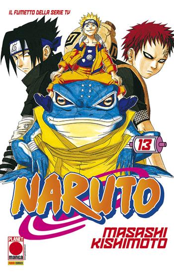 Naruto. Vol. 13 - Masashi Kishimoto - Libro Panini Comics 2018, Planet manga | Libraccio.it