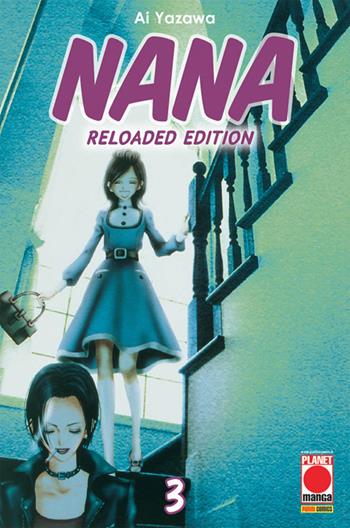 Nana collection. Reloaded Edition. Vol. 3 - Ai Yazawa - Libro Panini Comics 2019, Planet manga | Libraccio.it