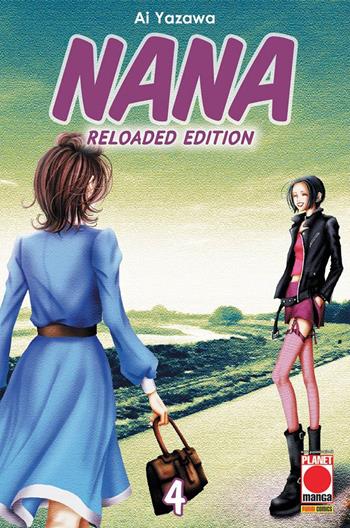 Nana. Reloaded edition. Vol. 4 - Ai Yazawa - Libro Panini Comics 2019 | Libraccio.it
