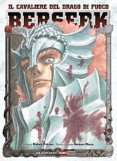 Berserk. Il cavaliere del drago di fuoco