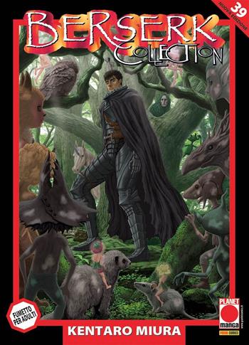 Berserk collection. Serie nera. Nuova ediz.. Vol. 39 - Kentaro Miura - Libro Panini Comics 2019, Planet manga | Libraccio.it