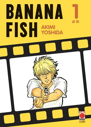 Banana Fish. Nuova ediz.. Vol. 1 - Akimi Yoshida - Libro Panini Comics 2019, Planet manga | Libraccio.it