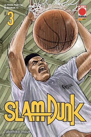 Slam Dunk. Vol. 3: La prima partita: vs Ryonan (1) - Takehiko Inoue - Libro Panini Comics 2019, Planet manga | Libraccio.it