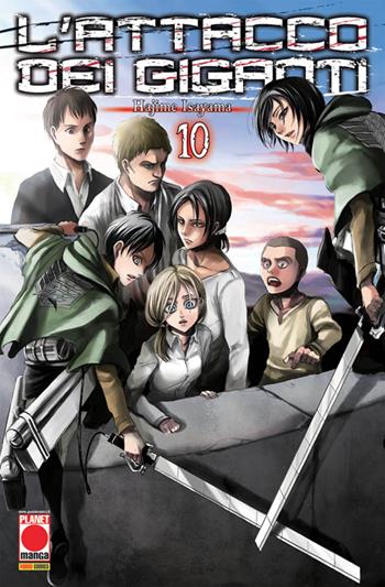 L'attacco dei giganti. Vol. 10 - Hajime Isayama - Libro Panini Comics 2019, Planet manga | Libraccio.it