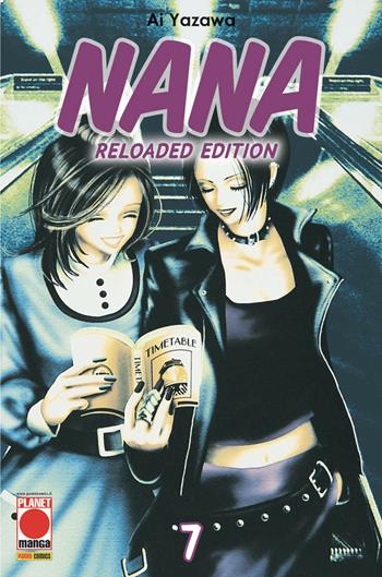 Nana. Reloaded edition. Vol. 7 - Ai Yazawa - Libro Panini Comics 2019 | Libraccio.it