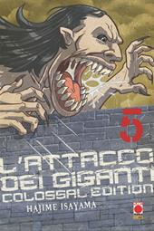 L' attacco dei giganti. Colossal edition. Vol. 5