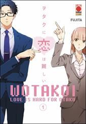 Wotakoi. Love is hard for otaku. Vol. 1