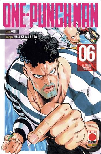 One-Punch Man. Vol. 6: La grande profezia - One - Libro Panini Comics 2020, Planet manga | Libraccio.it