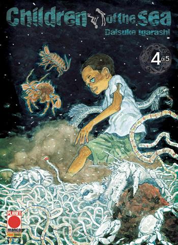 Children of the sea. Vol. 4 - Daisuke Igarashi - Libro Panini Comics 2020, Planet manga | Libraccio.it