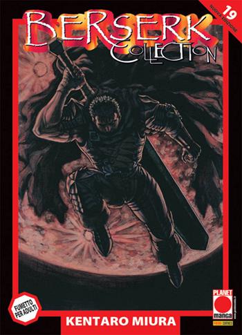 Berserk collection. Serie nera. Vol. 19 - Kentaro Miura - Libro Panini Comics 2021 | Libraccio.it