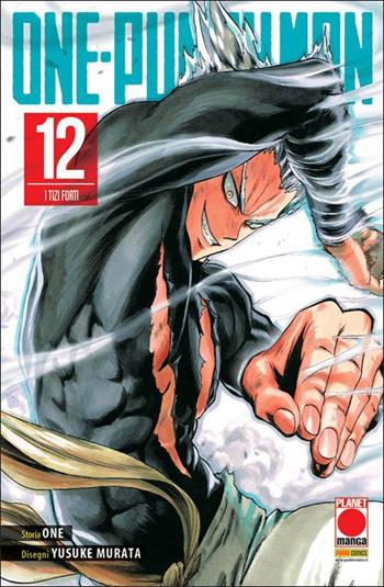 One-Punch Man. Vol. 12: I tizi forti - One - Libro Panini Comics 2020, Planet manga | Libraccio.it