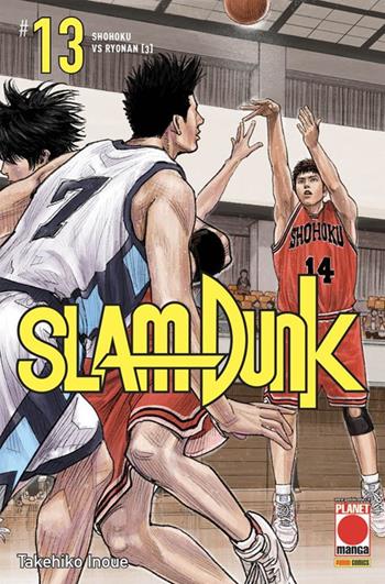 Slam Dunk. Vol. 13: Shohoku vs Ryonan (3) - Takehiko Inoue - Libro Panini Comics 2020, Planet manga | Libraccio.it