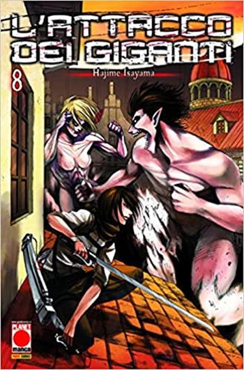 L'attacco dei giganti. Vol. 8 - Hajime Isayama - Libro Panini Comics 2020, Planet manga | Libraccio.it
